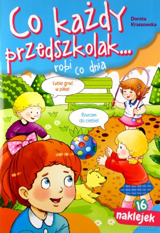 Co każdy przedszkolak... robi co dnia - Dorota Krassowska [KSIĄŻKA]