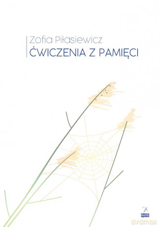 Ćwiczenia z pamięci - Zofia Piłasiewicz [KSIĄŻKA]