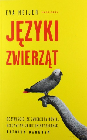 Języki zwierząt - Eva Meijer [KSIĄŻKA]