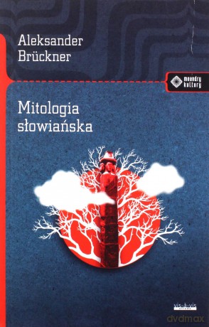 Mitologia słowiańska - Aleksander Bruckner [KSIĄŻKA]