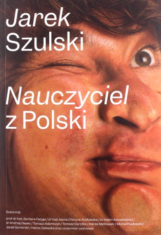 Nauczyciel z Polski - Jarek Szulski [KSIĄŻKA]