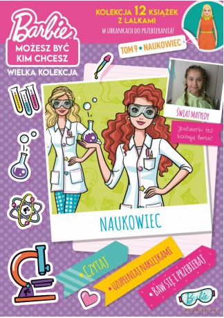 Naukowiec. Barbie, możesz być kim chcesz (Tom 9) [KSIĄŻKA]