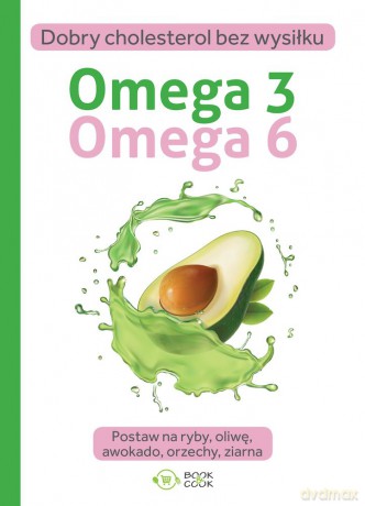 Omega 3 Omega 6 [KSIĄŻKA]