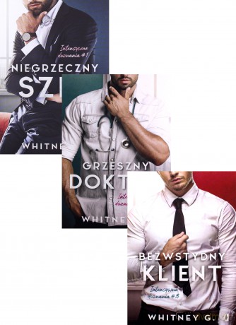 Pakiet Intensywne doznania. Niegrzeczny szef / Grzeszny doktor / Bezwstydny klient - Whitney G. [KSIĄŻKA]