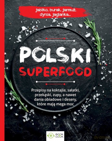 Polski superfood [KSIĄŻKA]