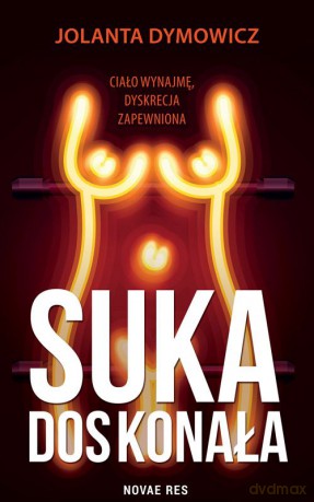 Suka doskonała - Jolanta Dymowicz [KSIĄŻKA]