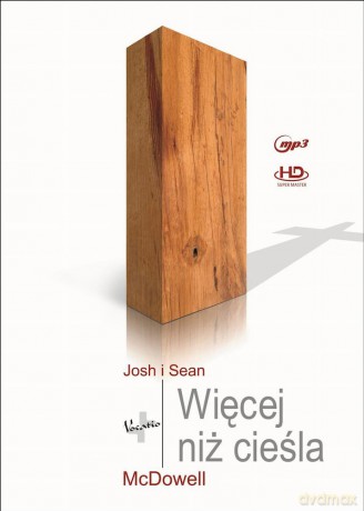Więcej niż cieśla - Josh McDowell, Sean McDowell [AUDIOBOOK]
