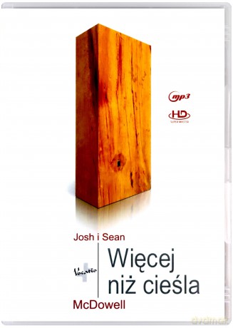 Więcej niż cieśla - Josh McDowell, Sean McDowell [AUDIOBOOK]