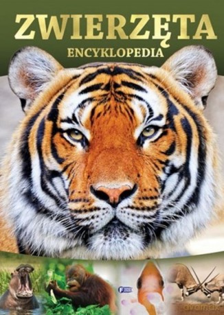 Zwierzęta. Encyklopedia [KSIĄŻKA]