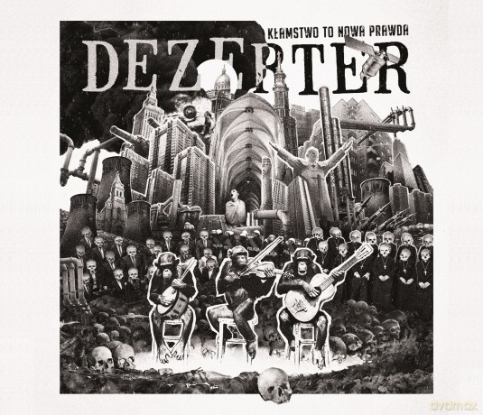 Dezerter: Kłamstwo to nowa prawda (digipack) [CD]