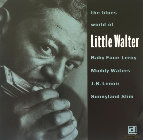 Little Walter: The Blues World of Little Walter [CD]