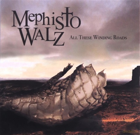 Mephisto Walz: All These Winding Roads [CD]