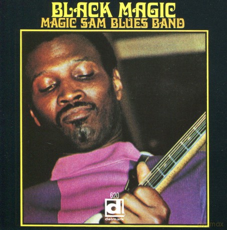 Magic Sam: Black Magic [CD]