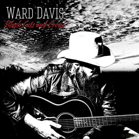 Ward Davis: Black Cats And Crows [CD]