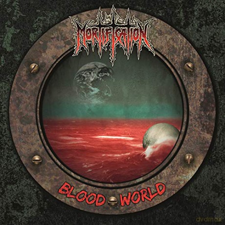 Mortification: Blood World [CD]