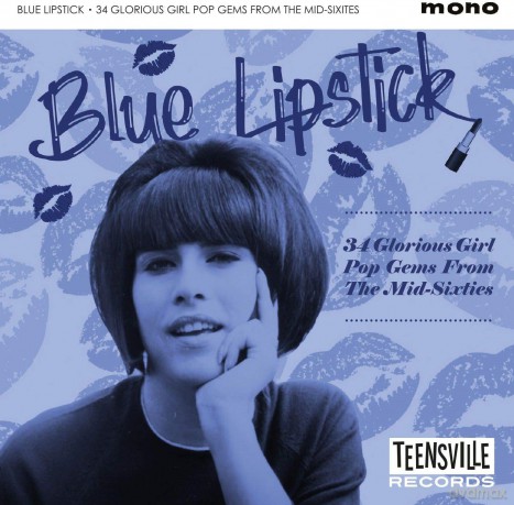 Blue Lipstick (34 Glorious Girl Pop Gems From The Mid-Sixties) [CD]