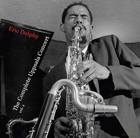 Eric Dolphy: Complete Uppsala Concert Vol. 2 [Winyl]