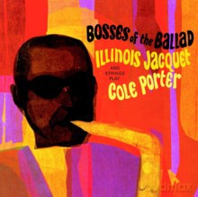Illinois Jacquet Project: Bosses of The Ballad [CD]