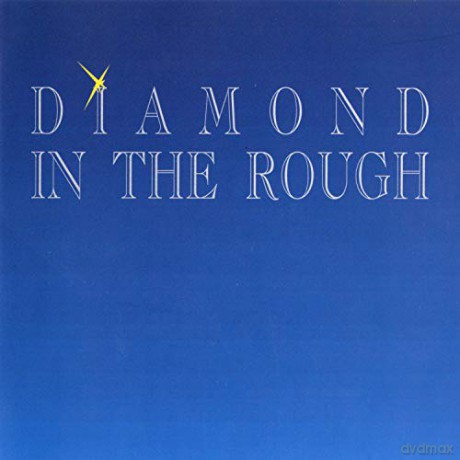 Diamond In The Rough: Diamond In The Rough [CD]