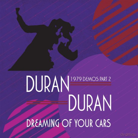 Duran Duran: Dreaming Of Your Cars - 1979 Demos Part 2 [CD]