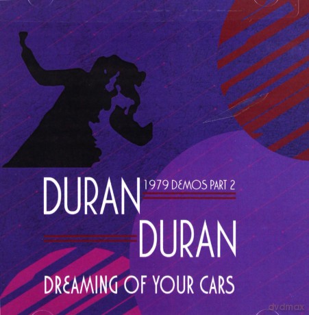 Duran Duran: Dreaming Of Your Cars - 1979 Demos Part 2 [CD]