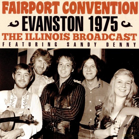 Fairport Convention: Evanston 1975 [CD]