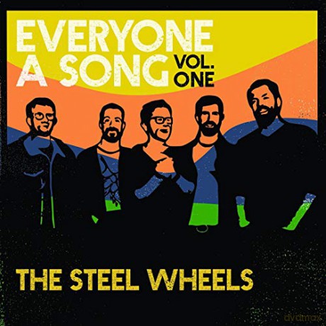 Steel Wheels: Everyone A Song. Vol. 1 [CD]