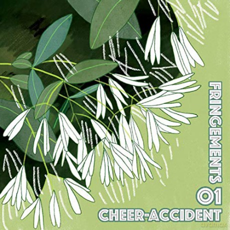 Cheer-Accident: Fringements One [CD]