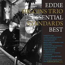 Eddie Higgins Trio: Essential Standards Best [CD]