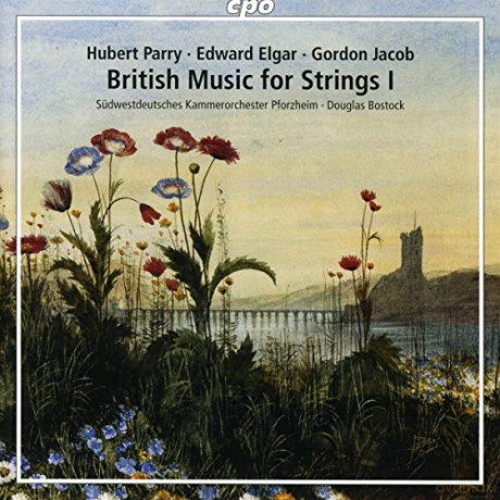 Hubert Parry Edward Elgar and Gordon Jacob: British Music for Strings Vol. 1 [CD]