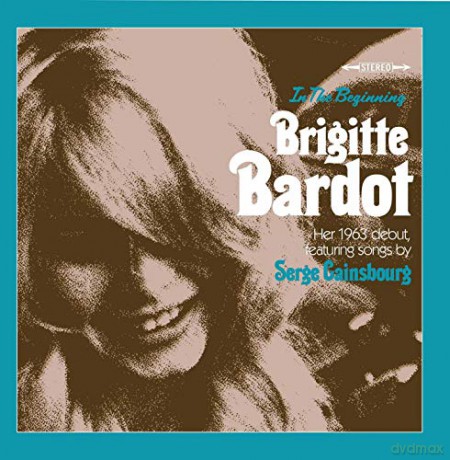 Brigitte Bardot: In The Beginning... [CD]