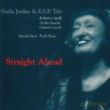 Sheila Jordan, E.S.P. Trio: Straight Ahead [CD]