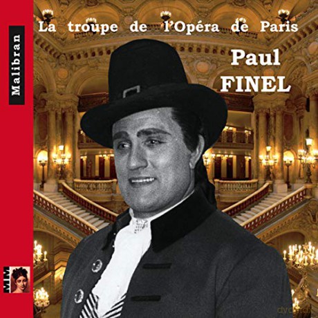 Paul Finel: La Troupe De LOpera De Paris [CD]