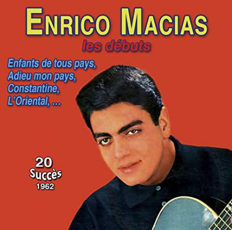 Enrico Macias: Les Debuts [CD]