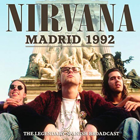 Nirvana: Madrid 1992 [CD]