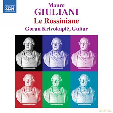 Goran Krivokapic: Mauro Giulani: Le Rossiniane [CD]