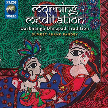Sumeet Anand Pandey: Morning Meditation [CD]