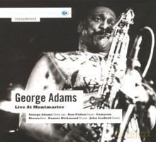 George Adams, Don Pullen, Cameron Brown, Dannie Richmond, John Scofield: Live at Montmartre [CD]