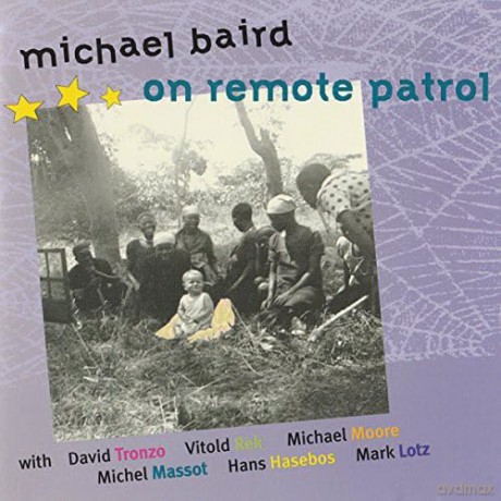 Michael Baird: On Remote Patrol [CD]