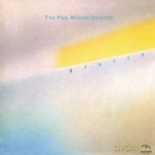 Phil Woods Quintet featuring Tom Harrell: Heaven [CD]