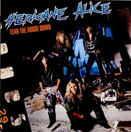 Hericane Alice: Tear The House Down [CD]