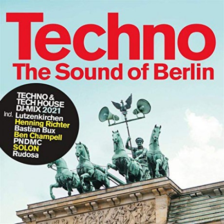 Techno - The Sound Of Berlin 2021 [2CD]
