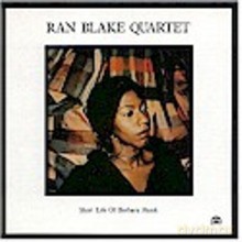 Ran Blake Quartet: The Short Life of Barbara Monk [CD]