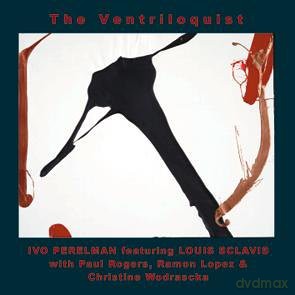 Ivo Perelman featuring Luis Sclavis: The Ventriloquist [CD]