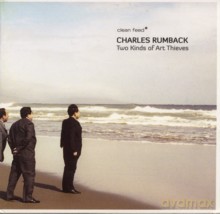 Charles Rumback Quartet: Two Kinds of Art Thieves [CD]