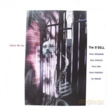 Tim O'Dell: Before My Life [CD]
