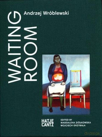 Andrzej Wróblewski Waiting Room - Andrzej Wróblewski [KSIĄŻKA]