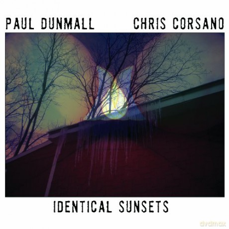 Paul Dunmall, Chris Corsano: Identical Sunsets [CD]