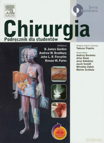 Chirurgia Podręcznik dla studentów - James Garden O., W. Bradbury Andrew [KSIĄŻKA]