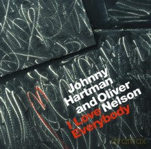Johnny Hartman, Oliver Nelson: I Love Everybody [CD]